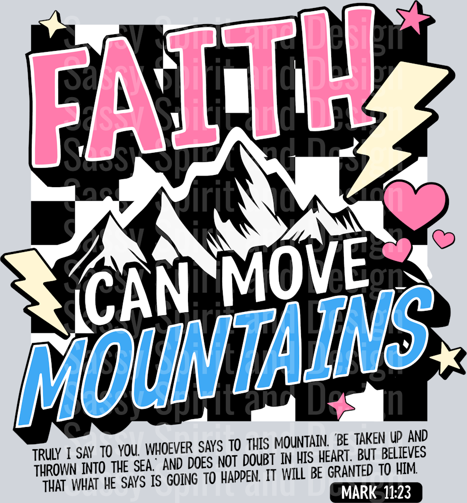 Faith Can Move Mountains9