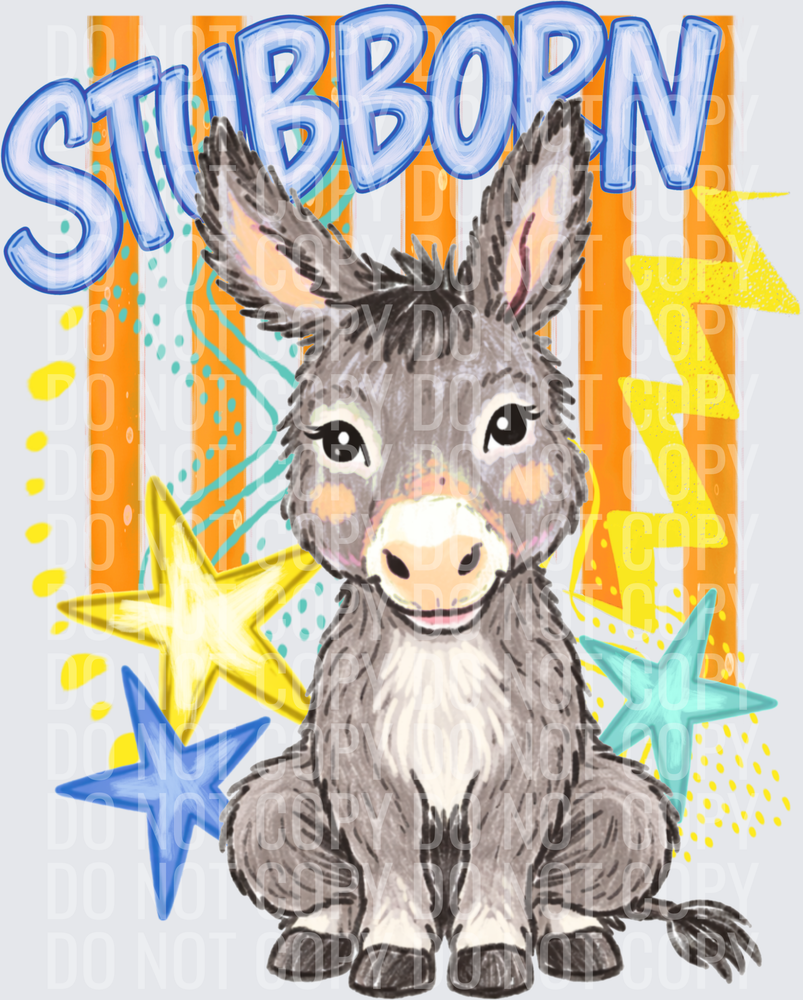Stubborn Ass