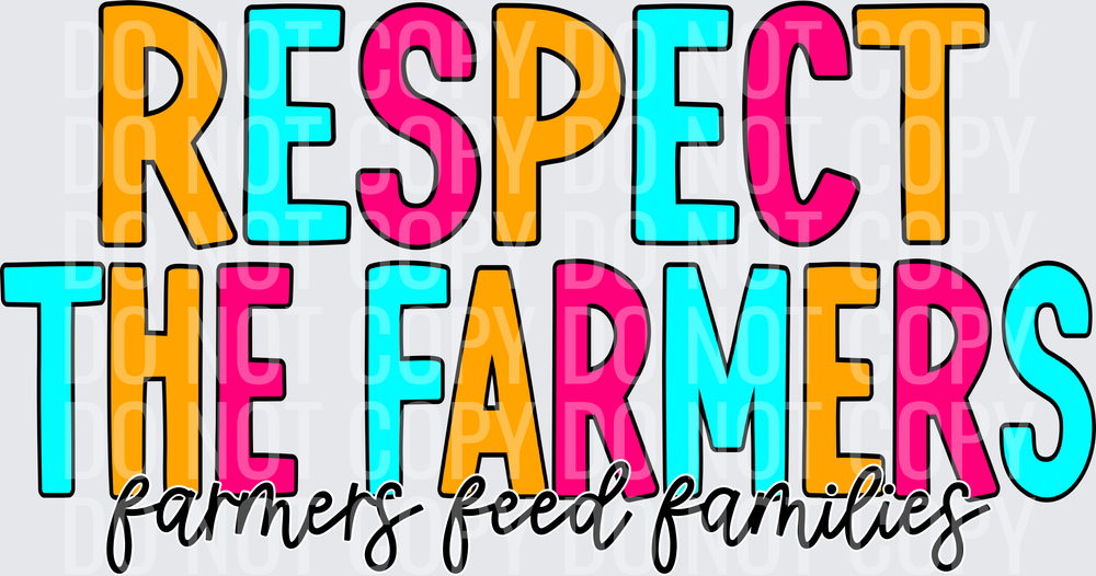 Respect the farmers 3