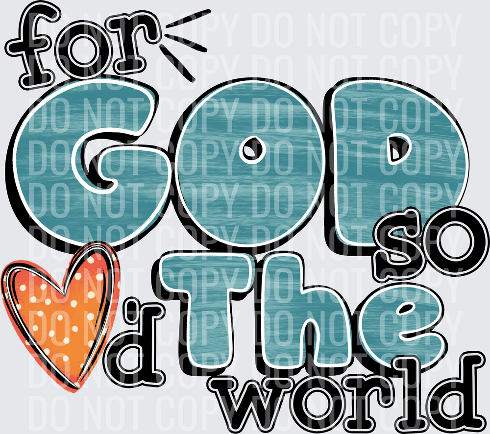 For God So Loved The World Blue
