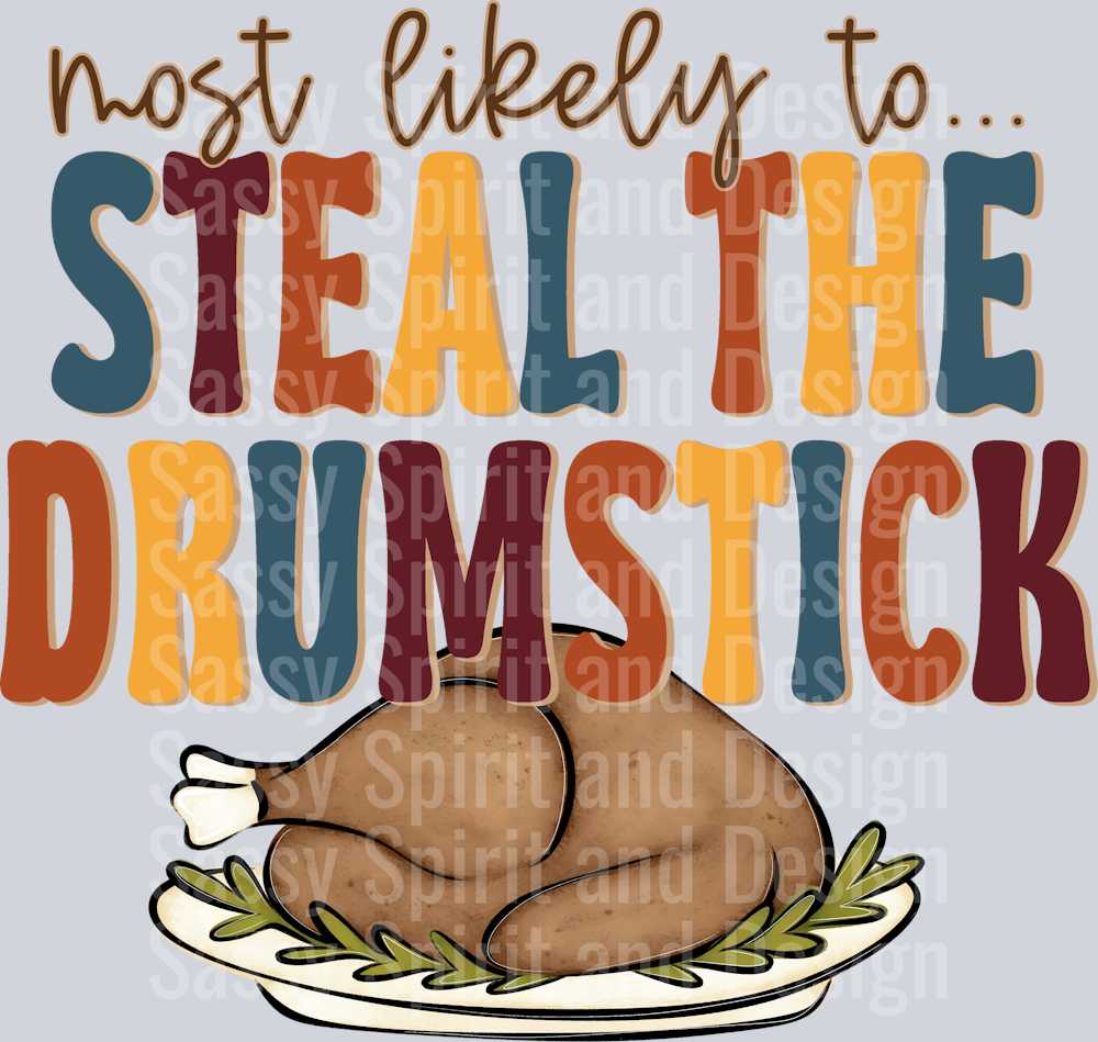 MOST LIKELY TO STEAL THE DRUMSTICK ELEMENT