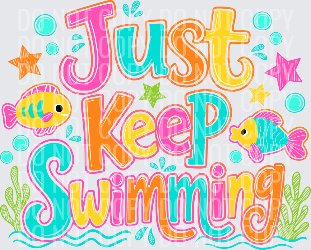 Just Keep Swimming