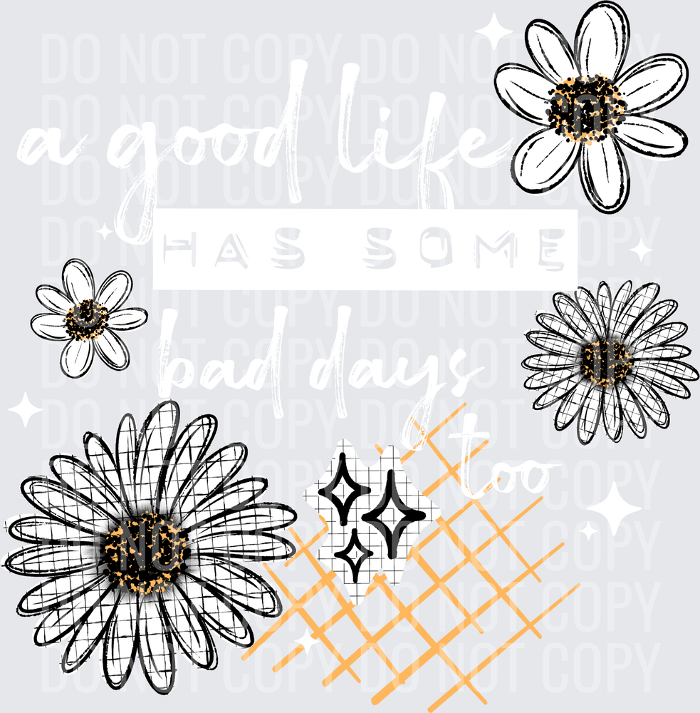 good days bad life white