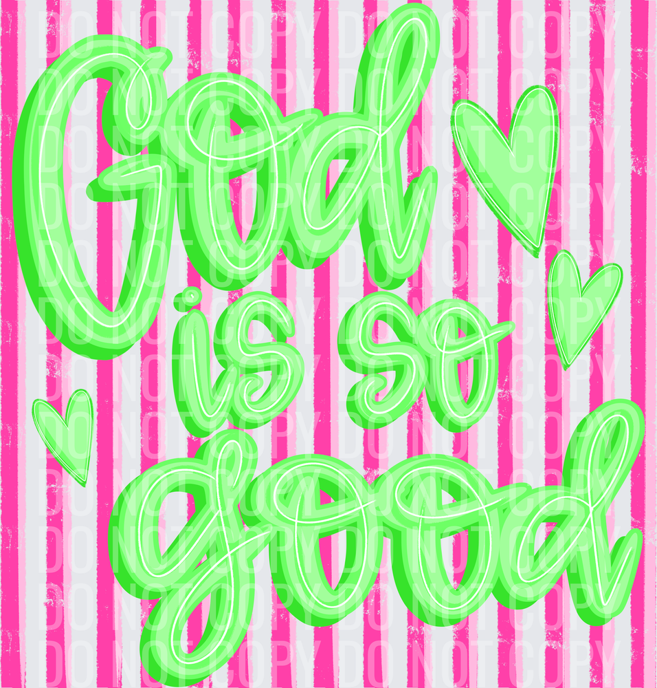 God Is So Good Pink Lime