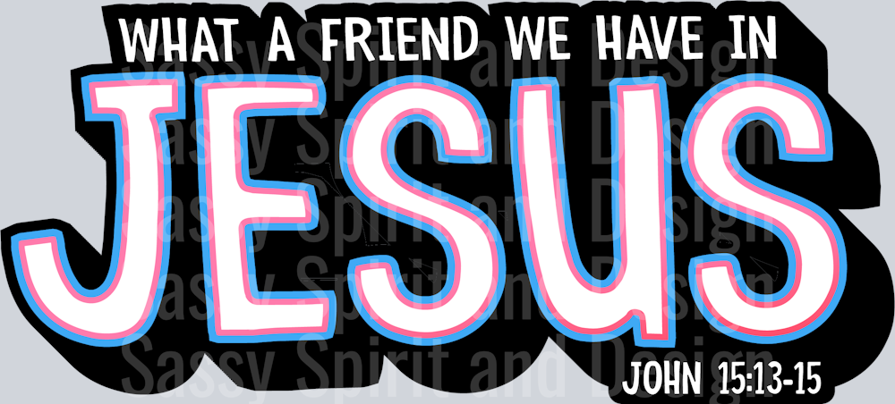 What a Friend We Have in Jesus5