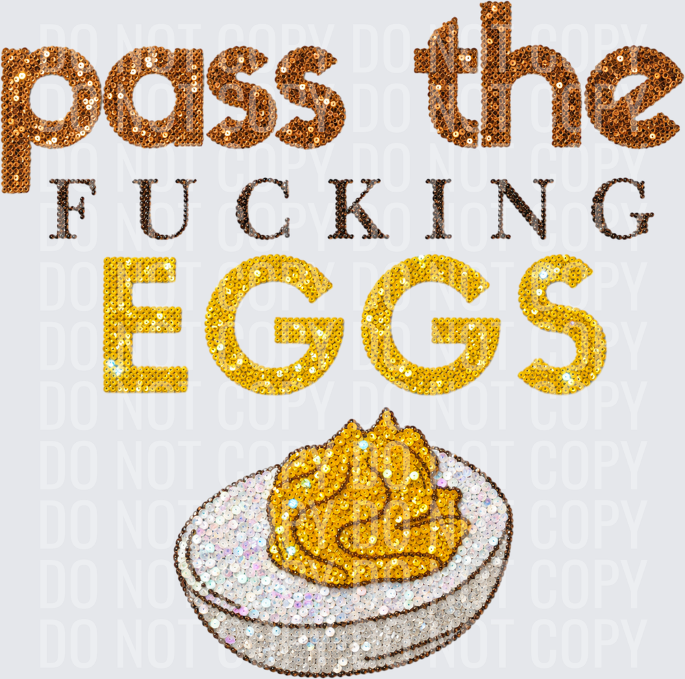 pass the fucking eggs hwds